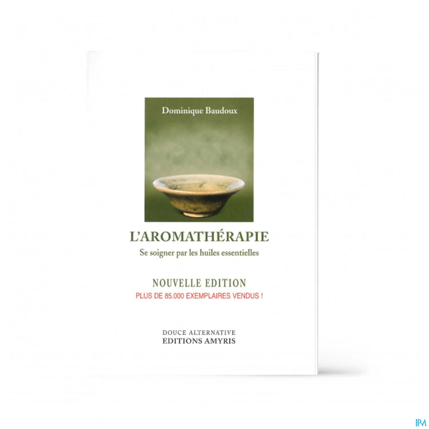 Libro di aromaterapia di Dominique Baudoux